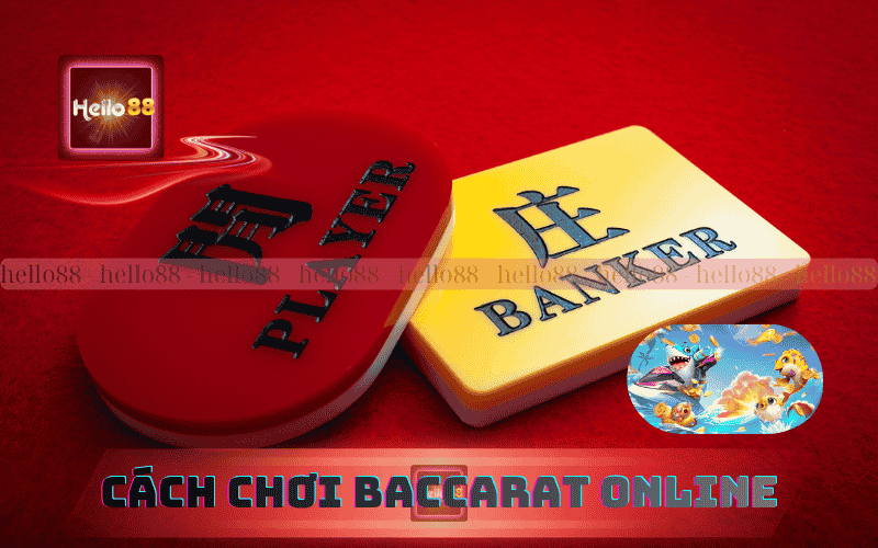 Cách Chơi Baccarat Online 789K | Kinh Nghiệm Thực Chiến 1 Cách Chơi Baccarat Online 789k | Kinh Nghiệm Thực Chiến