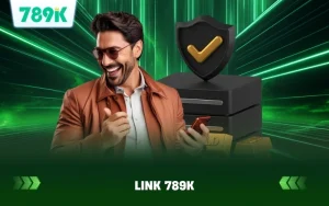 Link 789K Mới Nhất Không Bị Chặn 2026 | Truy Cập Ngay
